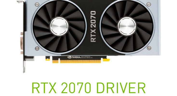 Download NVIDIA GeForce RTX 2070 driver