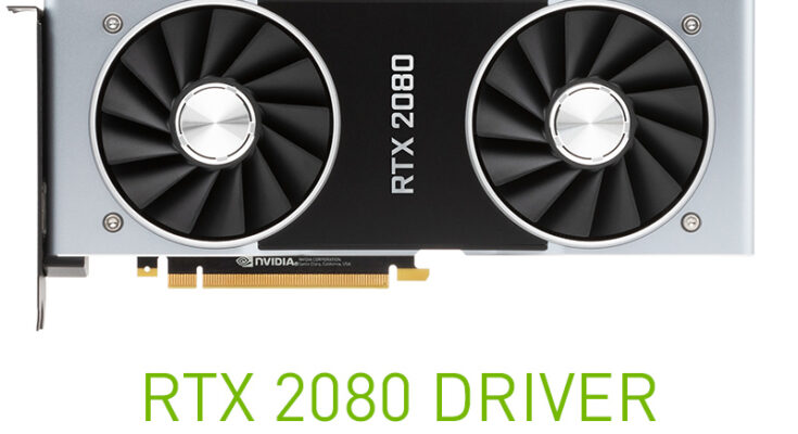 Download NVIDIA GeForce RTX 2080 driver