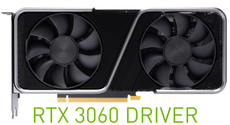 Download NVIDIA GeForce RTX 3060 driver